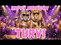 Happy Birthday TURVI - Turvi Happy Birthday Song