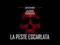 La Peste Escarlata - Jack London | Audiolibro Completo Español