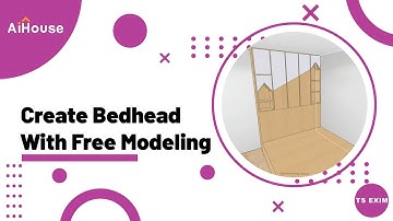 [Free Modeling FAQ] Create Bedhead with Free Modeling | AiHouse