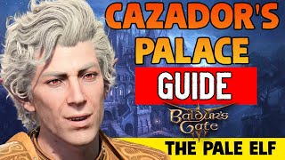 Investigate Cazador's Palace Quest (The Pale Elf)  - Baldur's Gate 3