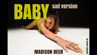 Madison Beer - Baby (Sad Version)