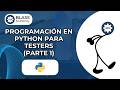 Programación en Python para Testers (Parte 1)