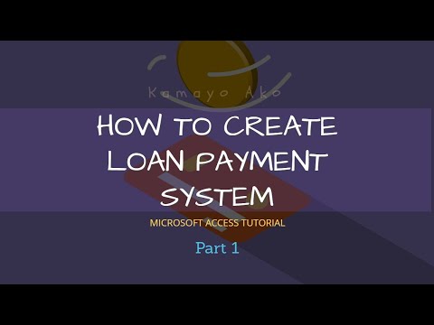 Microsoft Access: How to create loan payment database part 1