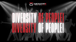 🌍SusHi Tech Tokyo 2025: Diversity Of People