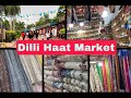 दिल्ली हाट (Delhi Haat) INA Market Part-1 A must visit market…!!