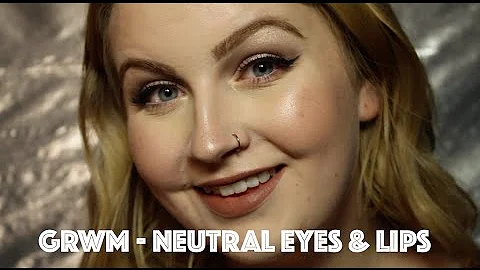 GRWM - Neutral Eyes/Lips | Soft curly hair