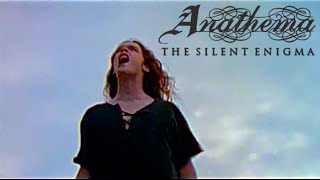 Anathema - The Silent Enigma [Music Video]