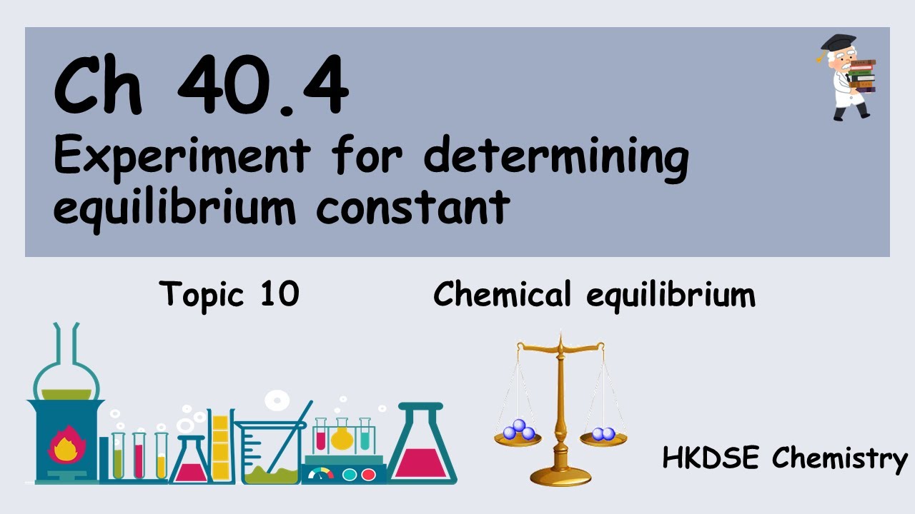 Chemical Equilibrium F5 40 4 Experiment For Determining Equilibrium chemical-equilibrium-f5-40-4-experiment-for-determining-equilibrium