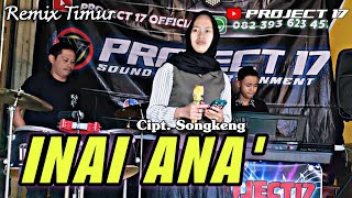  Remix East  Mother Child Cipt Songkeng Na Taco  Project 17  