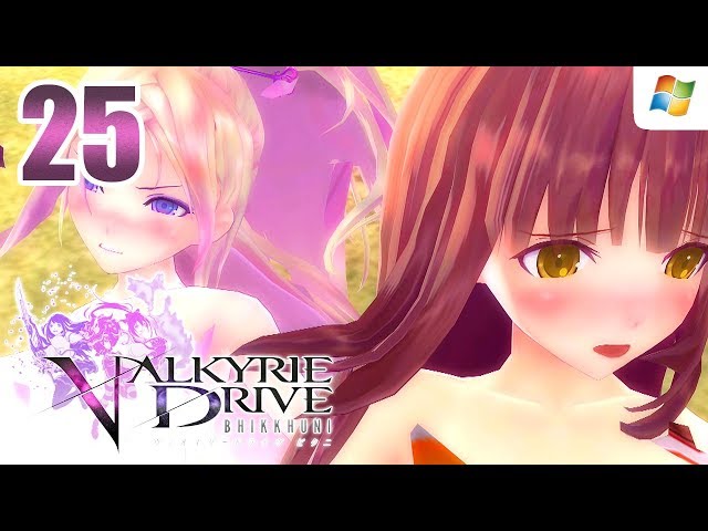 Valkyrie Drive ： Bhikkhuni 【PC】 #25 │ Story Playthrough 