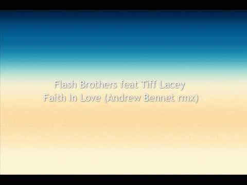 Flash Brothers feat Tiff Lacey - Faith In Love (An...