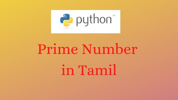 Prime Number, C Programming for Beginners Ep - 20, Tamil