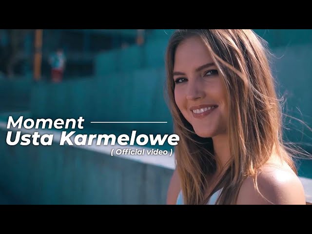 Moment - Usta karmelowe