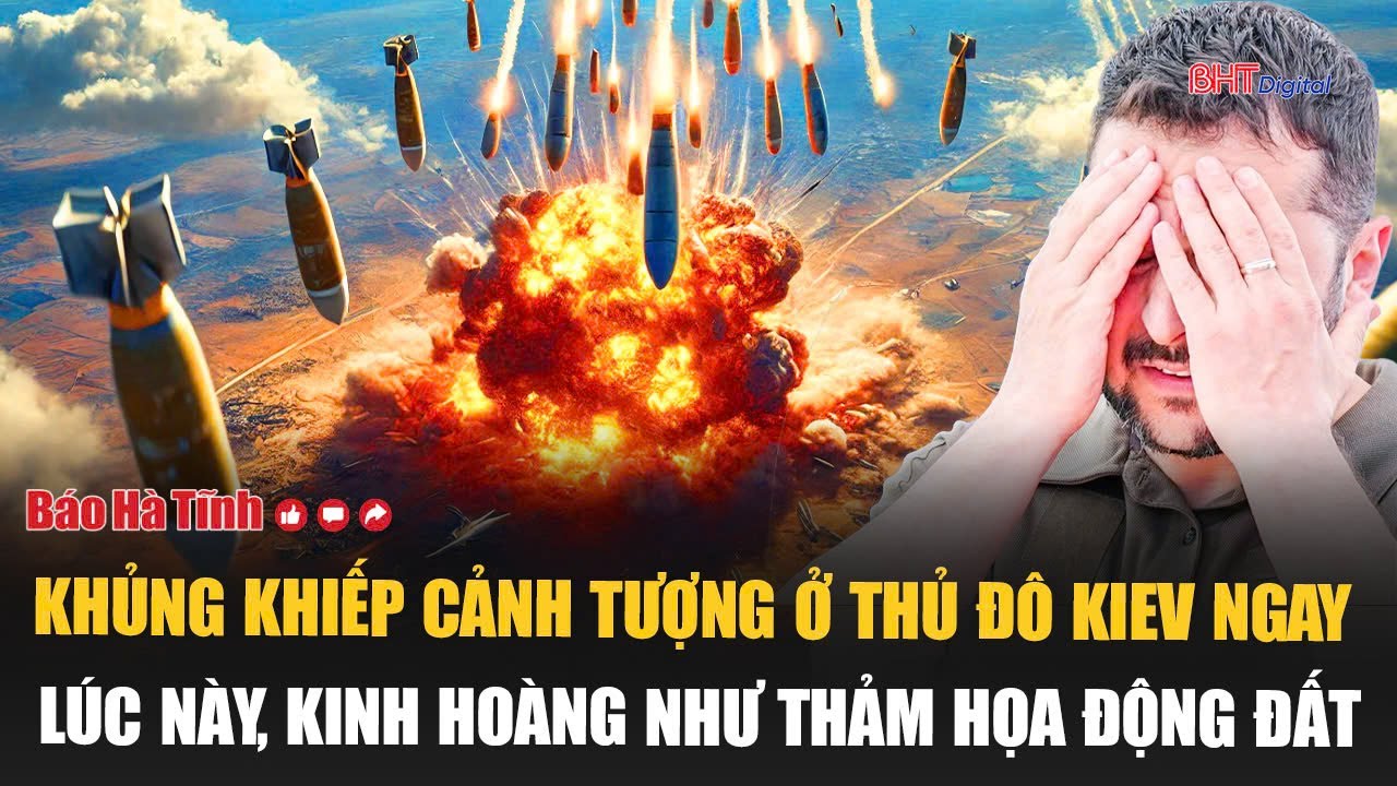 Khủng khiếp cảnh tượng ở thủ đô Kiev ngay lúc này, kinh hoàng như thảm họa động đất