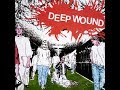 Deep Wound ‎– Deep Wound (Discography) 2006 (1982-1983) (Full album)