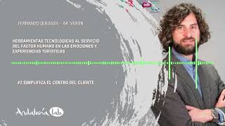 Podcast Andalucía Lab Charla Con Fernando Quesada, De Arvision, Sobre Consumer Centricity