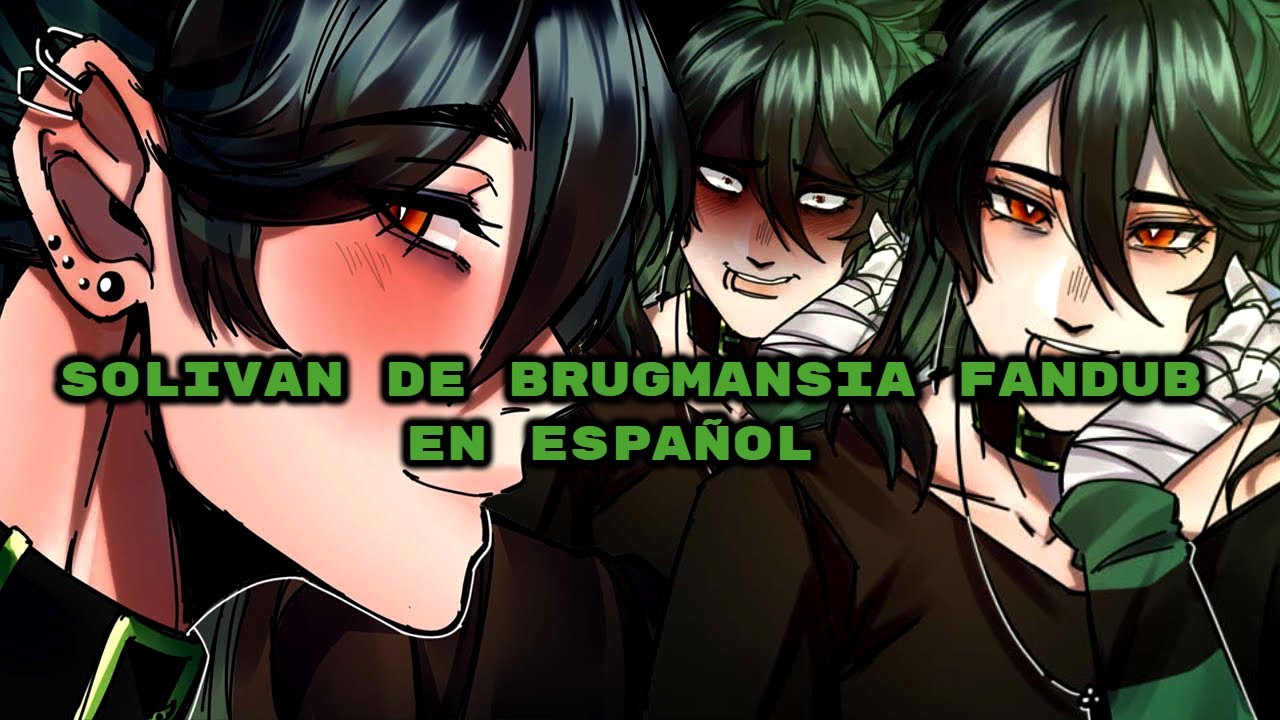 Solivan Brugmansia Fandub En Español Latino
