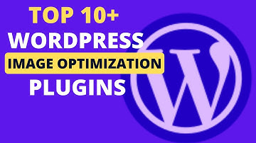 Top 5 WordPress Image Compression Tools To Improve Website Speed And SEO