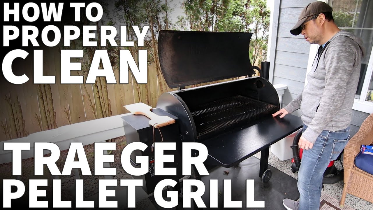 How to Properly Clean a Traeger Pellet Grill Traeger Grill Cleaning