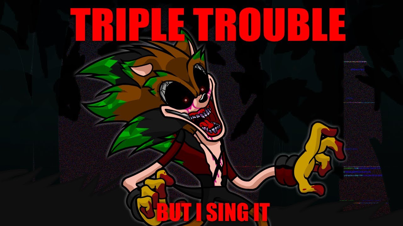 Triple Trouble, But I sing it (Triple Trouble but its a Baldi, Sans, Monika and Rocco Cover)
