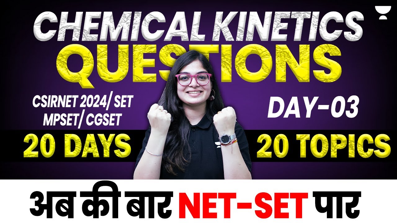 Chemical Kinetics Questions CSIR NET | CSIR NET June 2024 | MP SET | CG ...