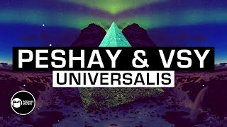 Peshay Vsy - Universalis