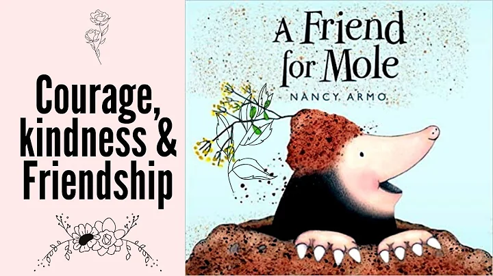 A Friend for Mole by Nancy Armo | Read Aloud Books...