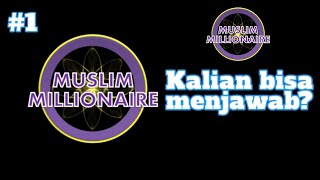 apakah kalian bisa menjawab kuis islam?... - Muslim Millionaire Indonesia - Part 1 screenshot 2