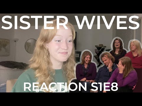 My Reaction - Sister Wives Season 1 Episode 8