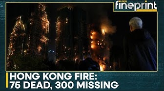 Thumbnail for Hong Kong: Deadly Hong Kong Fire Devours Hundreds of Homes | WION Fineprint