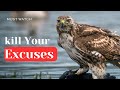 Eliminate your excuses  inspirational