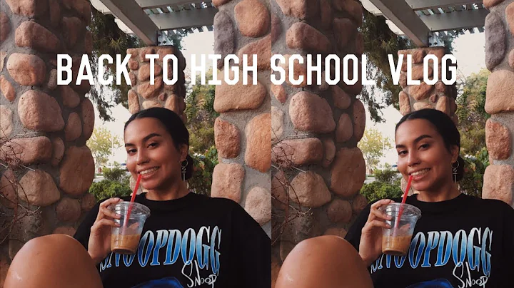 BACK TO HIGH SCHOOL VLOG