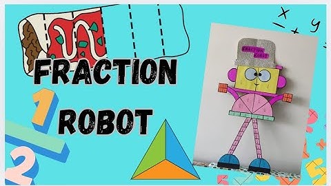 Fraction Robot 🤖| Fraction with Fun DIY| Robot of Fraction| Maths TLM| Fraction Robot School Project