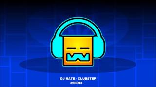 Video thumbnail of "Dj Nate - Clubstep [ Geometry Dash Music ]"