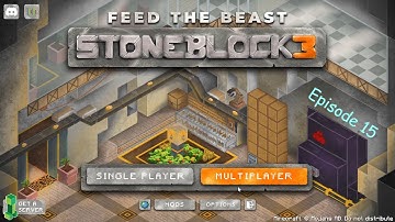 Minecraft FTB stoneblock 3 S1 EP 15 Starting Refined Storage