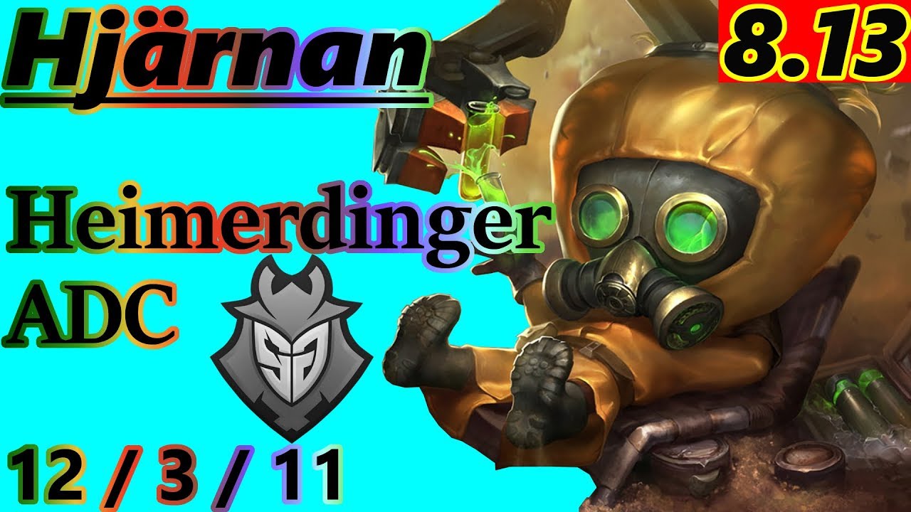 Hjärnan as Heimerdinger ADC / Bot Lane - S8 Patch 8.13 - Full Gameplay