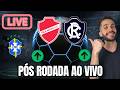 PÓS JOGO: REMO VENCE JOGO HEROICO E SEGUE MUITO VIVO NO BRASILEIRÃO! VILA NOVA DISPARA! E O BRASIL..