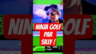 Ninja Golf par Silly !