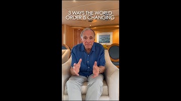 3 Ways the World Order is Changing