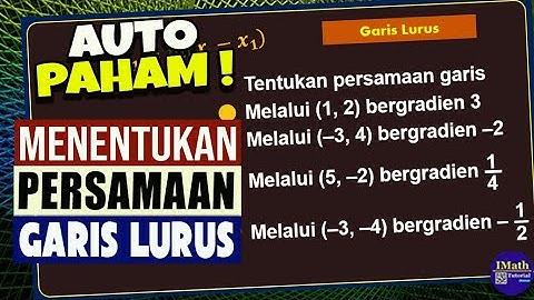 18 persamaan garis yang melalui 3 2 dan mempunyai gradien adalah