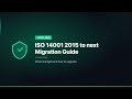 ISO 14001 2015 to next Migration Guide