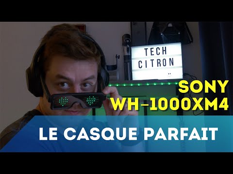 Sony WH-1000XM4, la Rolls Royce du casque audio !