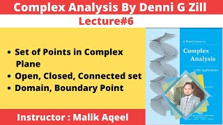 Lecture#6 Complex Analysis by Denni G Zill || Ch# 1 Set of Points in Complex Plane Complex analysis