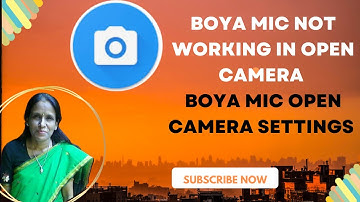 Boya Mic Not Working In Open Camera | Boya Mic Open Camera Settings| ratan agarwal it informer