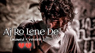 Aj Ro Lene De |Heart touching song|1920 in London -@Akashofficial1431