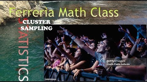 4.1 Day 3 - Cluster Samples and Systematic Random Samples