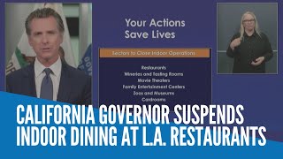 California's governor orders restaurants to close indoor dining in los
angeles and 18 other counties badly hit by the coronavirus pandemic.
pool video / agen...