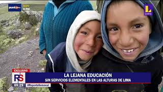 Reporte Semanal |  El lejano acceso a la educación virtual  en las alejadas alturas de Lima