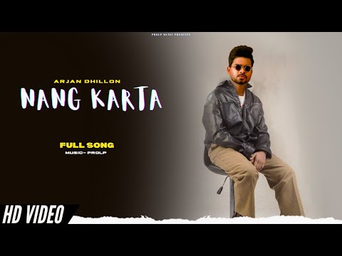 Ishq Ne Nang Karta (Full Song) Arjan Dhillon | Arjan Dhillon New Song