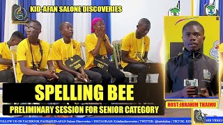 Spelling Bee Preliminary Session For Senior Category|KID-AFAN Salone Discoveries